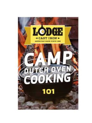 Lodge Cast Iron Dutch Oven Cookbook